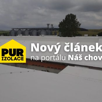 Tvrdá PUR pěna jako cesta k lepšímu welfare zvířat a ekologičtějšímu chovu - na portálu Náš chov